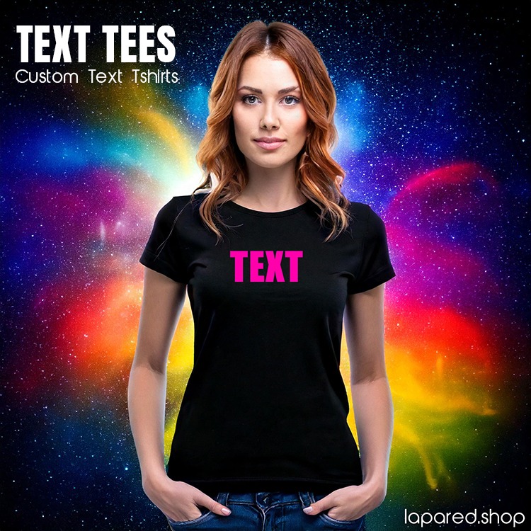 LaPared.shop - Custom text tshirt printing